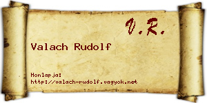 Valach Rudolf névjegykártya